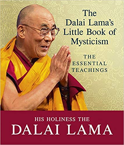 The Dalai Lama's Little Book of Mysticism: The Essential Teachings Paperback